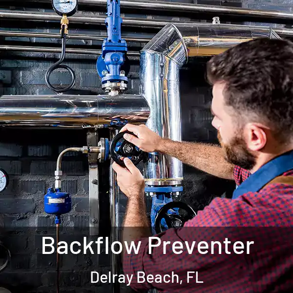  Backflow Preventer Delray Beach, FL