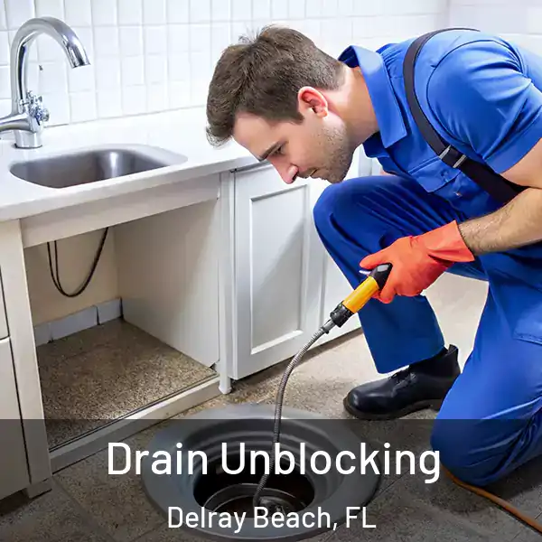  Drain Unblocking Delray Beach, FL