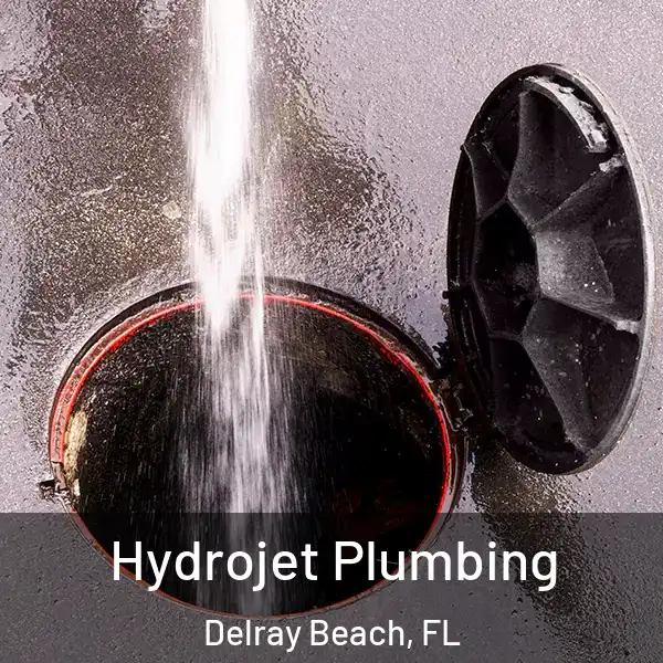  Hydrojet Plumbing Delray Beach, FL